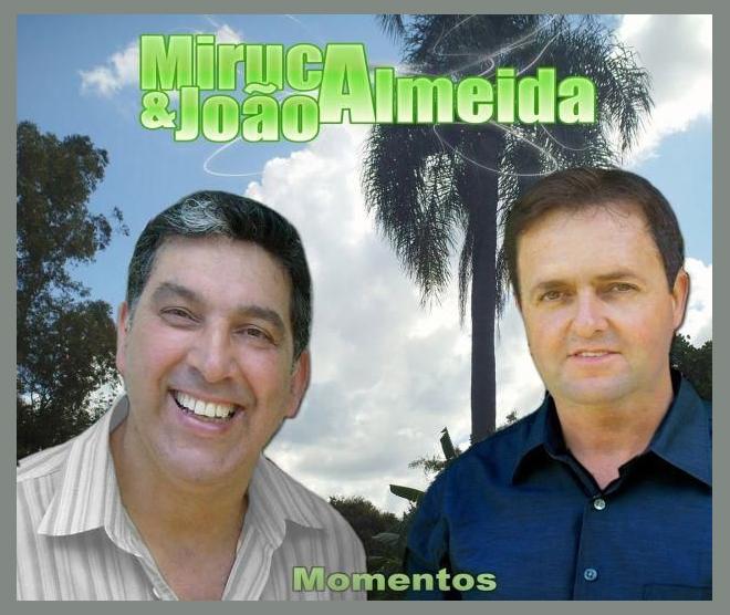 Miruca e João Almeida